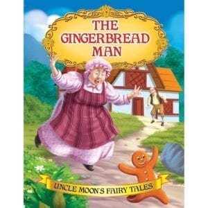 DREAMLAND-KIDS THE GINGERBREAD MAN-UNCLE MOON'S FAIRY TALES BOOK